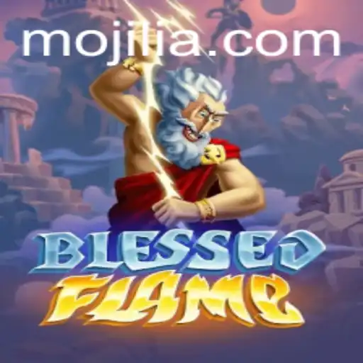 Discover the World of BlessedFlame: The Ultimate MO JILI Experience